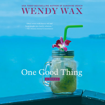 One Good Thing by Wendy Wax