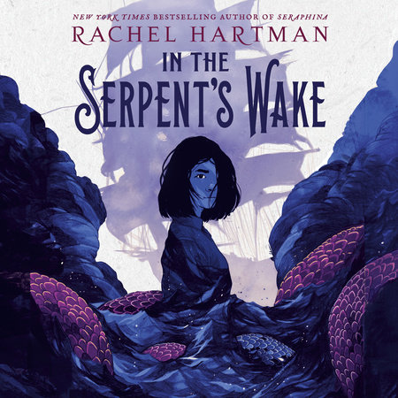 In the Serpent's Wake by Rachel Hartman
