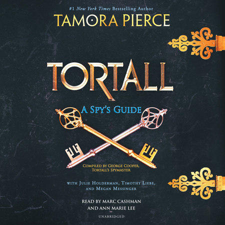 Tortall: A Spy's Guide by Tamora Pierce, Timothy Liebe and Various