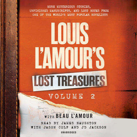 Louis L'Amour's Lost Treasures: Volume 2 by Louis L'Amour and Beau L'Amour