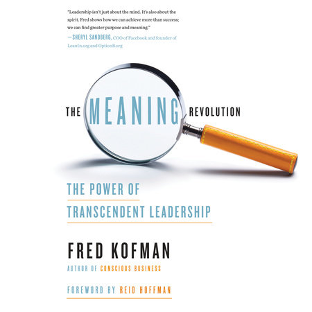 The Meaning Revolution by Fred Kofman