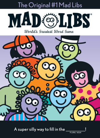 The Original #1 Mad Libs by Roger Price and Leonard Stern