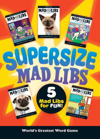 Supersize Mad Libs by Mad Libs