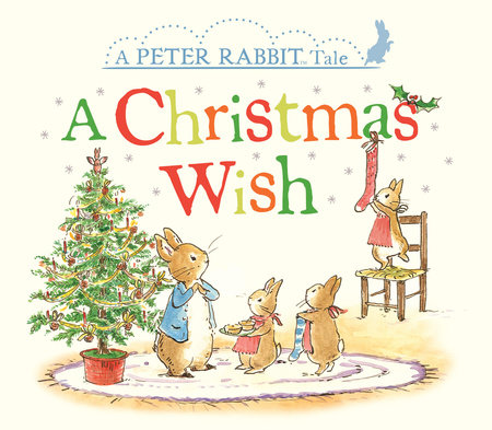 A Christmas Wish by Beatrix Potter