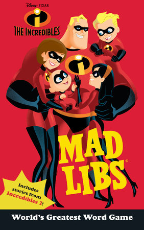 The Incredibles Mad Libs by Mickie Matheis and Mad Libs