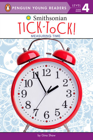 Tick-Tock! by Gina Shaw