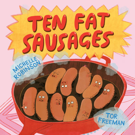 Ten Fat Sausages by Michelle Robinson