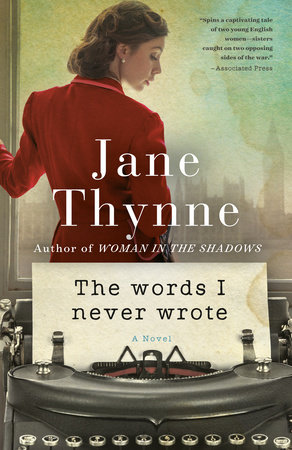 The Words I Never Wrote by Jane Thynne