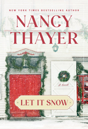 Let It Snow by Nancy Thayer