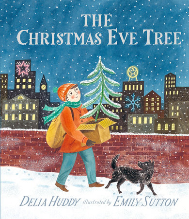 The Christmas Eve Tree by Delia Huddy