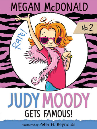 Judy Moody Gets Famous! by Megan McDonald