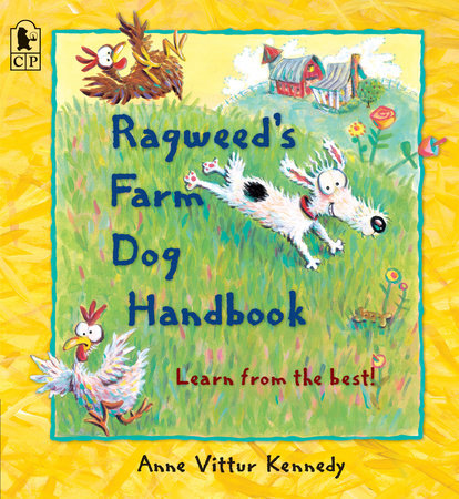 Ragweed's Farm Dog Handbook by Anne Vittur Kennedy