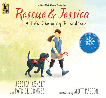 Rescue and Jessica: A Life-Changing Friendship by Jessica Kensky and Patrick Downes