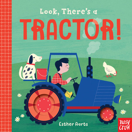 Look, There's a Tractor! by Nosy Crow