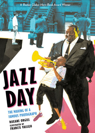Jazz Day by Roxane Orgill