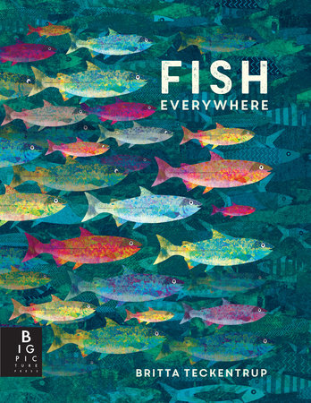 Fish Everywhere by Britta Teckentrup