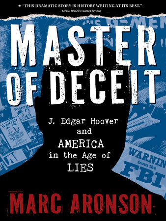 Master of Deceit by Marc Aronson
