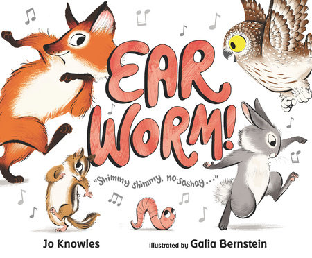 Ear Worm! by Jo Knowles
