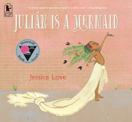 Julián Is a Mermaid by Jessica Love