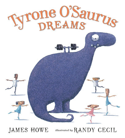 Tyrone O’Saurus Dreams by James Howe