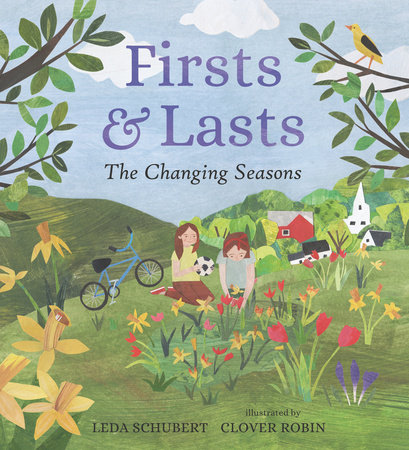 Firsts and Lasts by Leda Schubert