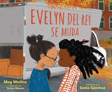 Evelyn Del Rey se muda by Meg Medina