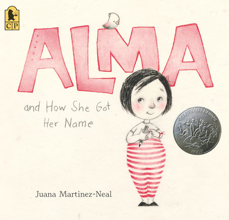 Alma and How She Got Her Name by Juana Martinez-Neal