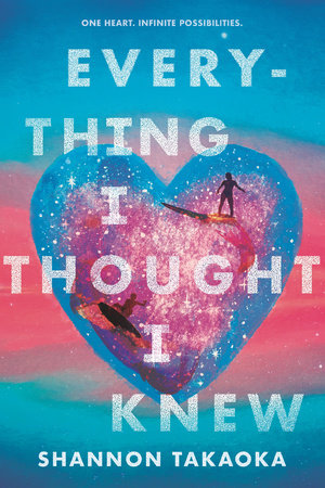 Everything I Thought I Knew by Shannon Takaoka