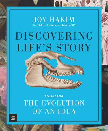 Discovering Life’s Story: The Evolution of an Idea by Joy Hakim