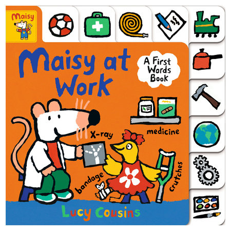 Maisy at Work: A First Words Book by Lucy Cousins