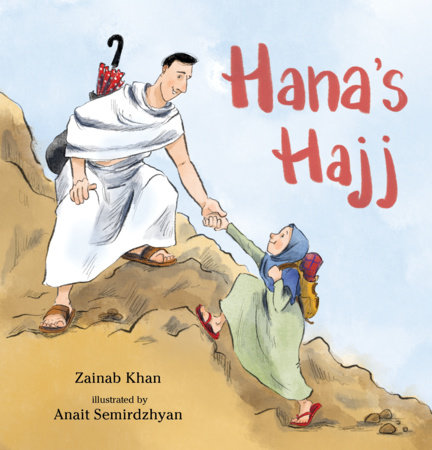 Hana's Hajj by Zainab Khan