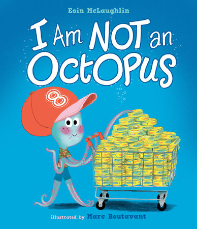 I Am Not an Octopus by Eoin McLaughlin