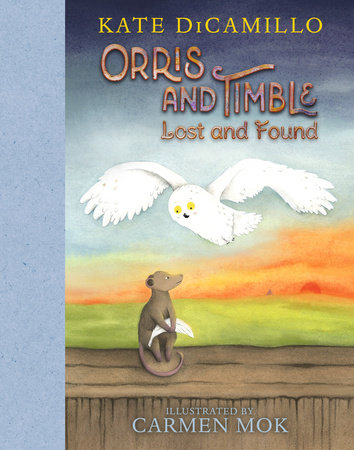 Orris and Timble: Lost and Found by Kate DiCamillo: 9781536225303 ...