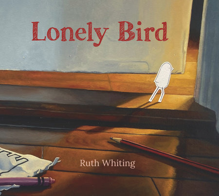 Lonely Bird by Ruth Whiting; Illustrated by Ruth Whiting