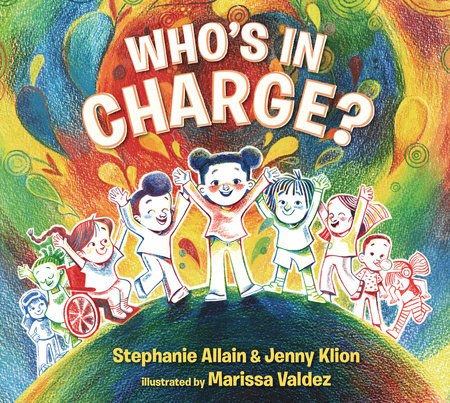 Who's in Charge? by Stephanie Allain and Jenny Klion