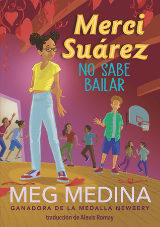 Merci Suárez no sabe bailar by Meg Medina