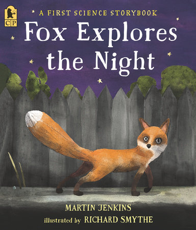 Fox Explores the Night: A First Science Storybook by Martin Jenkins