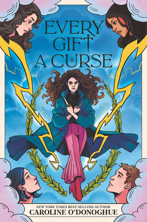 Every Gift a Curse by Caroline O'Donoghue