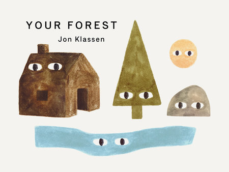 Your Forest by Jon Klassen