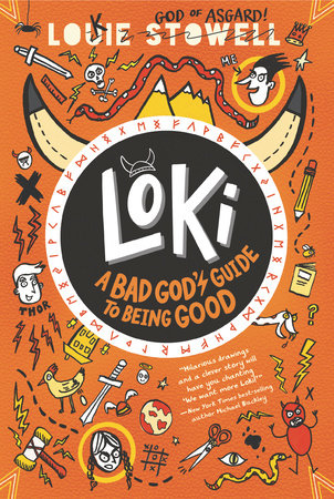 Loki: A Bad God's Guide to Being Good by Louie Stowell