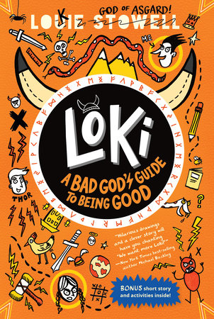 Loki: A Bad God's Guide to Being Good by Louie Stowell; Illustrated by Louie Stowell