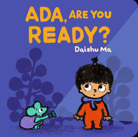 Ada, Are You Ready? by Daishu Ma