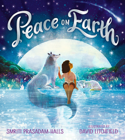 Peace on Earth by Smriti Prasadam-Halls