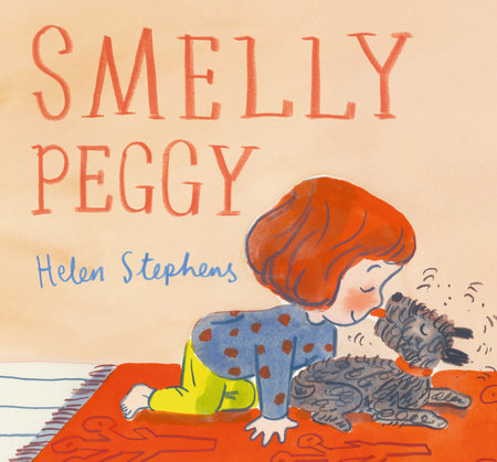 Smelly Peggy by Helen Stephens