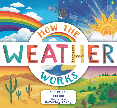 How the Weather Works by Christiane Dorion