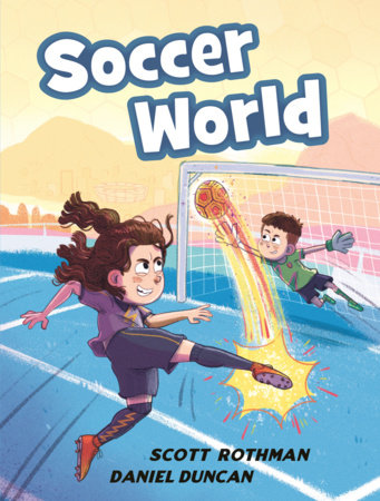 Soccer World by Scott Rothman