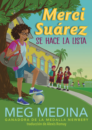 Merci Suárez se hace la lista by Meg Medina