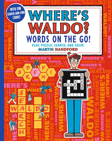 Where's Waldo? Words on the Go! by Martin Handford; illustrated by Martin Handford