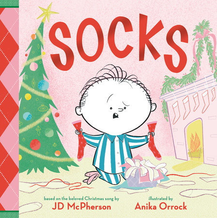 Socks: A Kid's Christmas Lament by JD McPherson