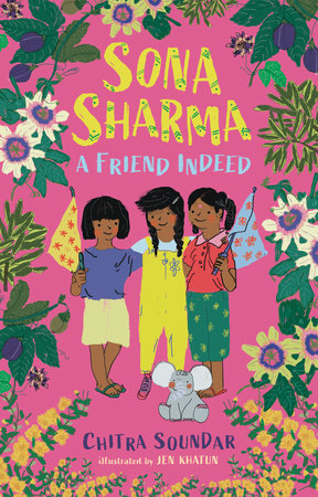Sona Sharma, a Friend Indeed by Chitra Soundar